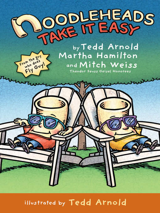 Title details for Noodleheads Take It Easy by Tedd Arnold - Available